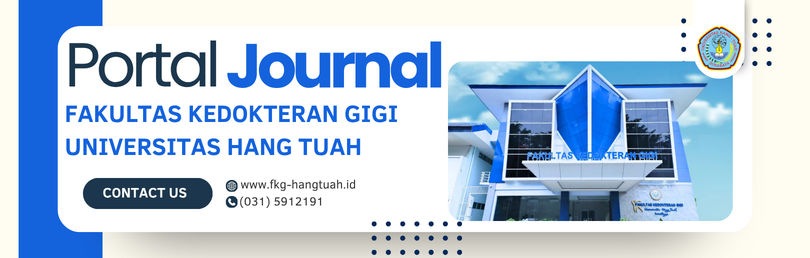 Faculty of Dentistry, Universitas Hang Tuah Journal Portal